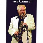 Ace Cannon Returns to the Conference Center